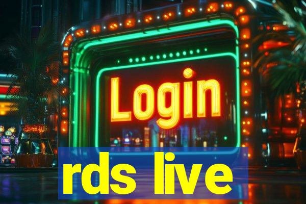 rds live